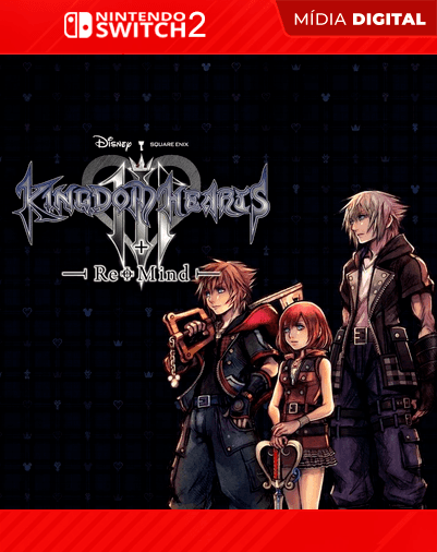 KINGDOM HEARTS III + Re Mind – Nintendo Switch 2 – Mídia Digital