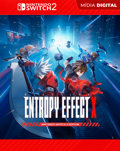 BlazBlue Entropy Effect X – Nintendo Switch 2 – Mídia Digital